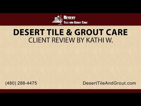 Client Review by Kathi W. | Desert Tile and Grout