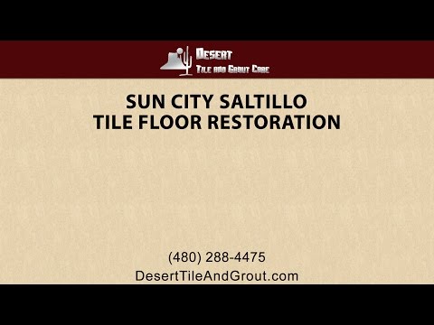 Sun City Saltillo Tile Cleaning Services