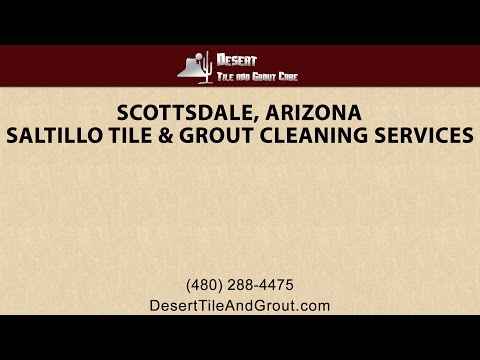 Scottsdale Saltillo Tile Cleaning By Desert Tile &amp; Grout Care