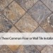 Watch Out for These Common Floor or Wall Tile Installation Problems