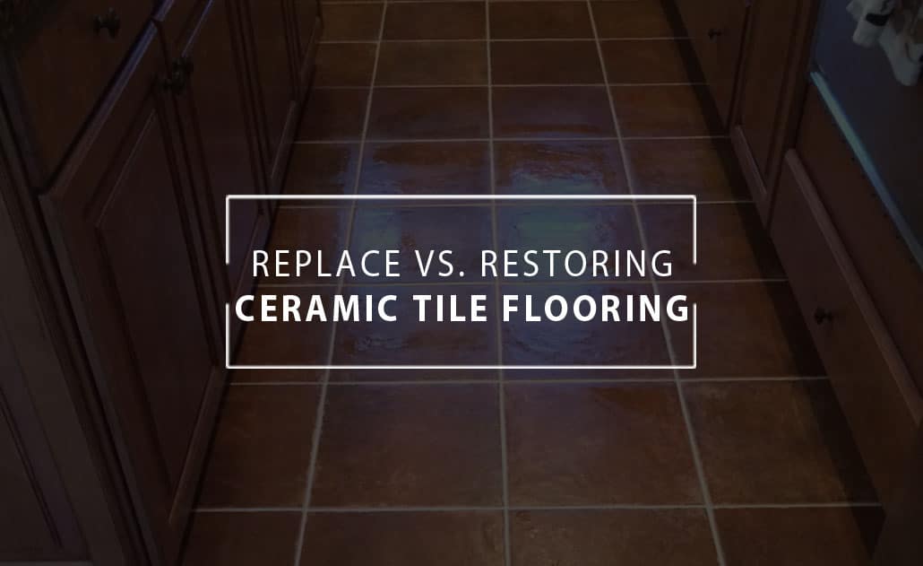 Replace Vs Restoring Ceramic Tile, How To Replace Grout In Ceramic Tile Floor