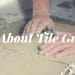 All About Tile Grout