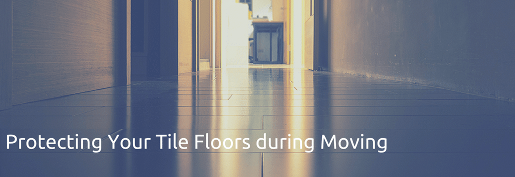 protecting your tile floors during a move