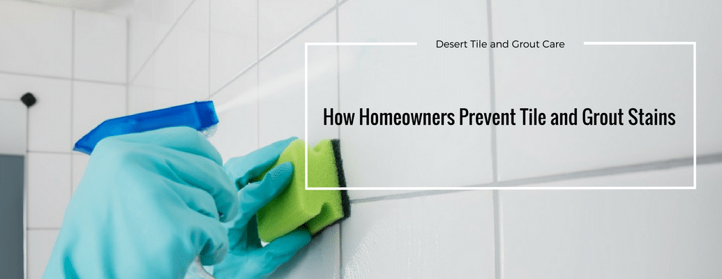 How homeowners prevent tile and grout stains